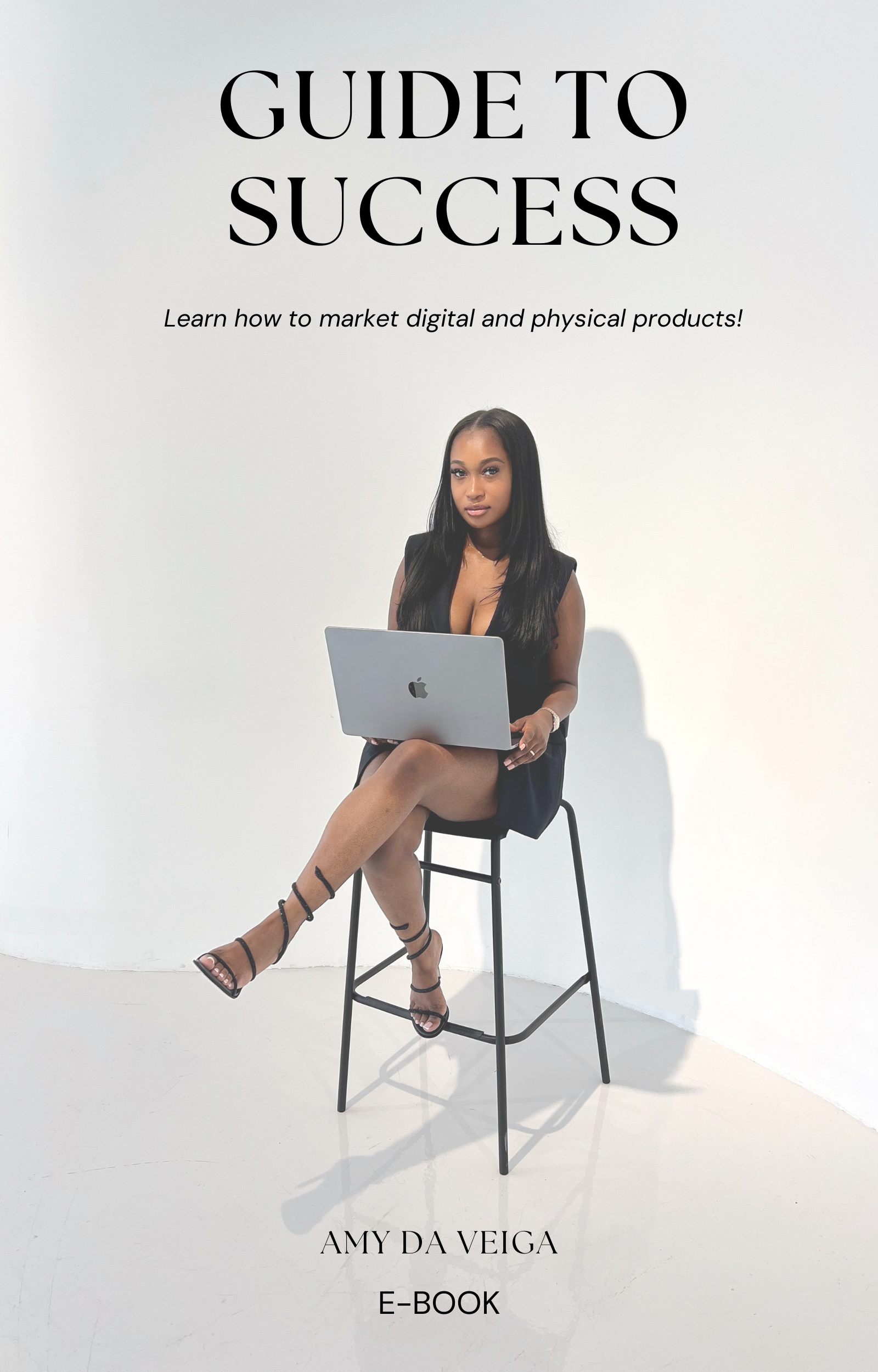 E-Book: GUIDE TO SUCCES How to sell Digital & Physical products INCL. VENDORLIST